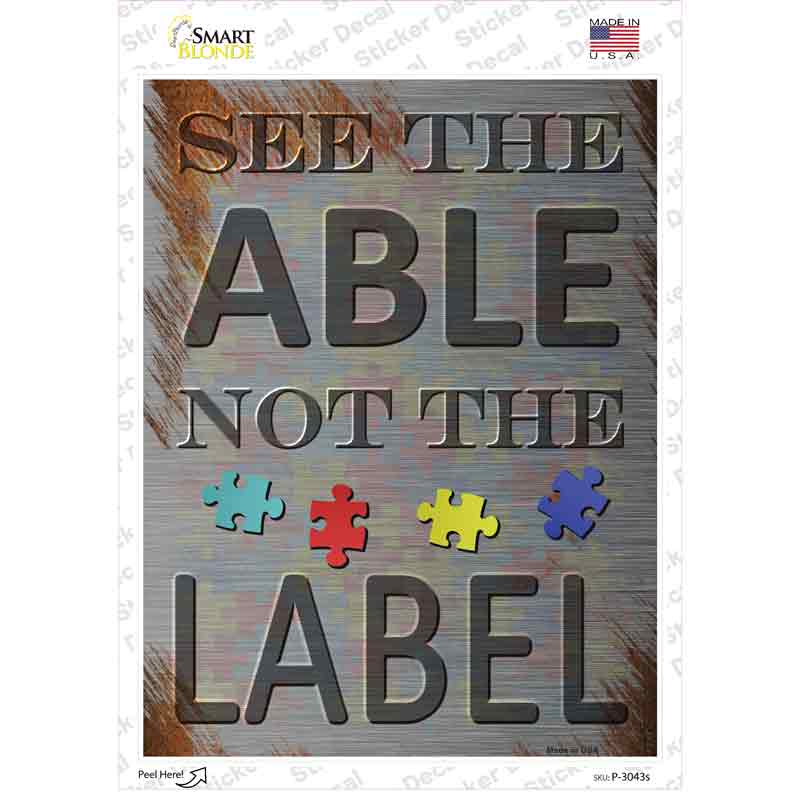 P-3043s-M See the Able Not the Label Novelty Rectangle Sticker Decal - Medium