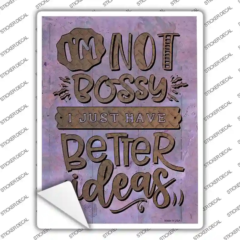 P-3689s-L Just Have Better Ideas Novelty Rectangle Sticker Decal - Large