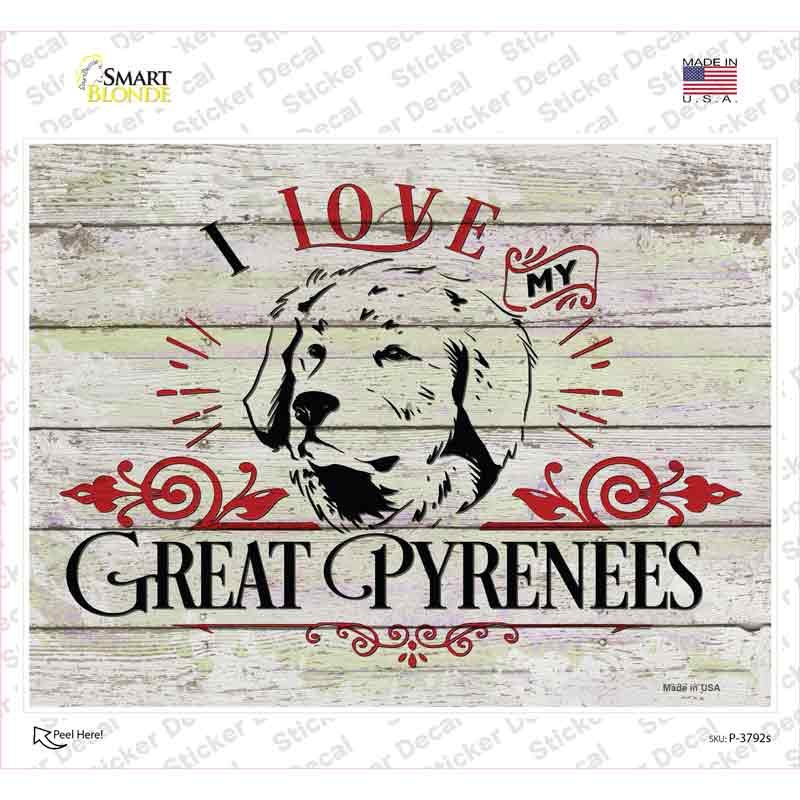P-3792s-M I Love My Great Pyrenees Novelty Rectangle Sticker Decal - Medium