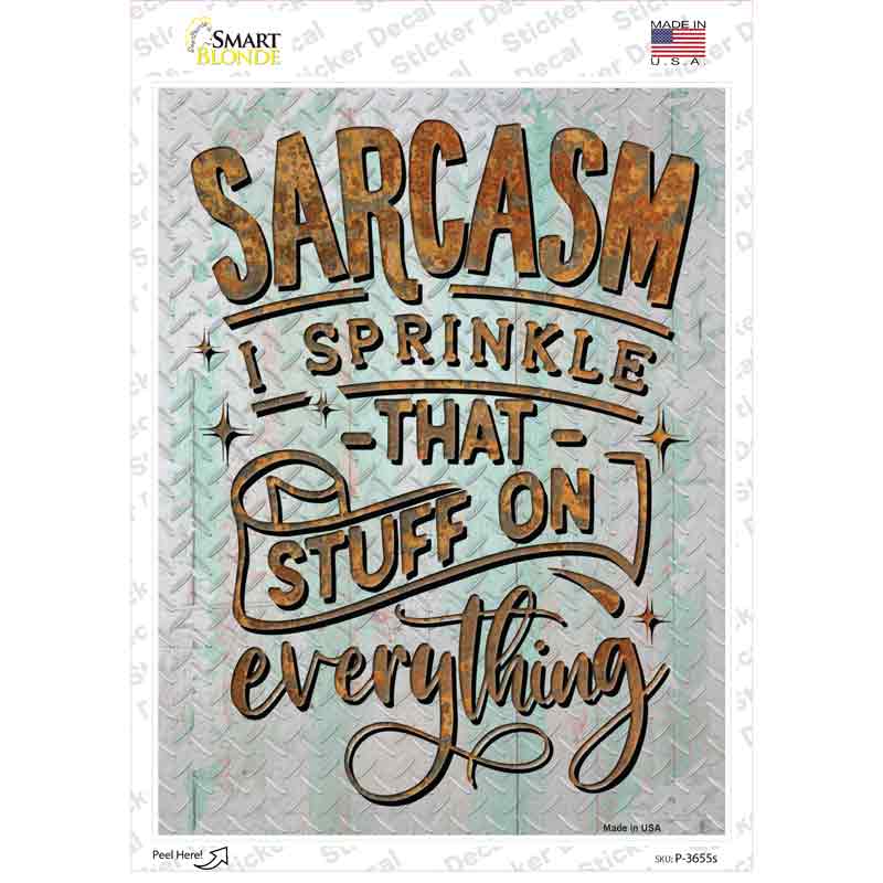 P-3655s-M Sarcasm on Everything Novelty Rectangle Sticker Decal - Medium