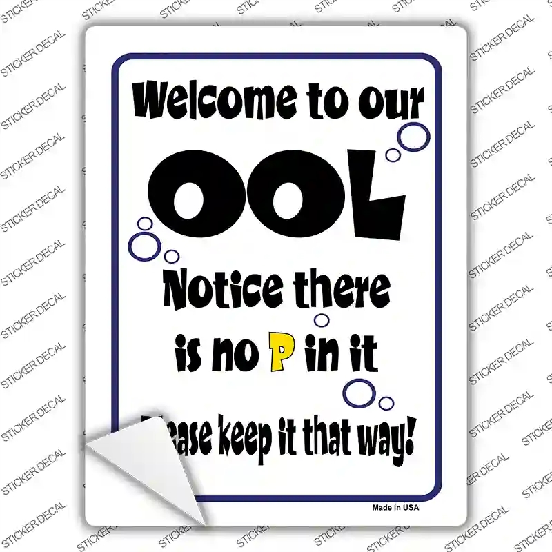 P-656s-L Welcome to Our Ool Novelty Rectangle Sticker Decal - Large