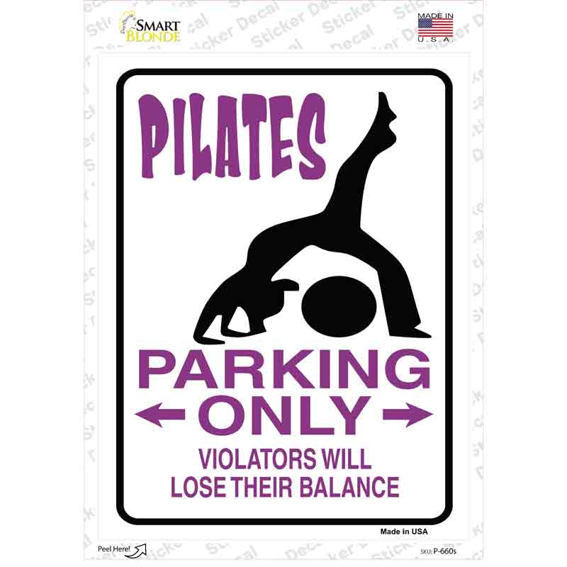 P-660s-M Pilates Only Novelty Rectangle Sticker Decal - Medium