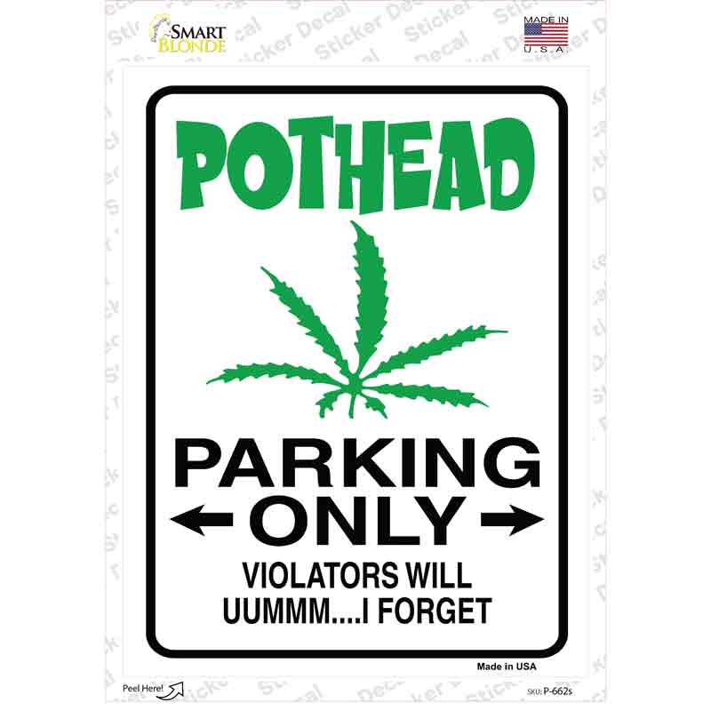 P-662s-M Pothead Only Novelty Rectangle Sticker Decal - Medium
