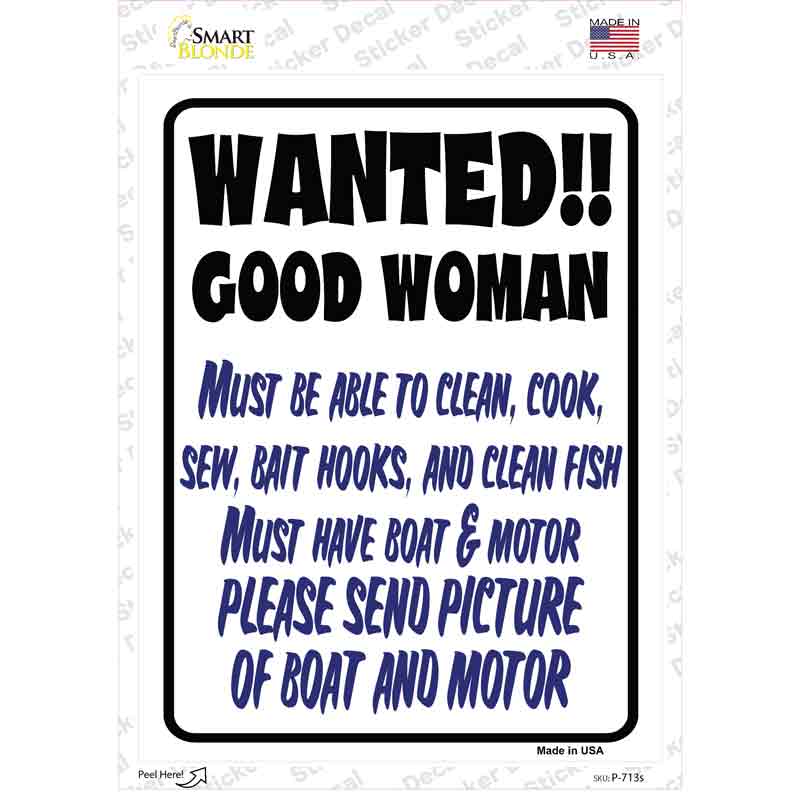 P-713s-M Wanted Good Woman Novelty Rectangle Sticker Decal - Medium