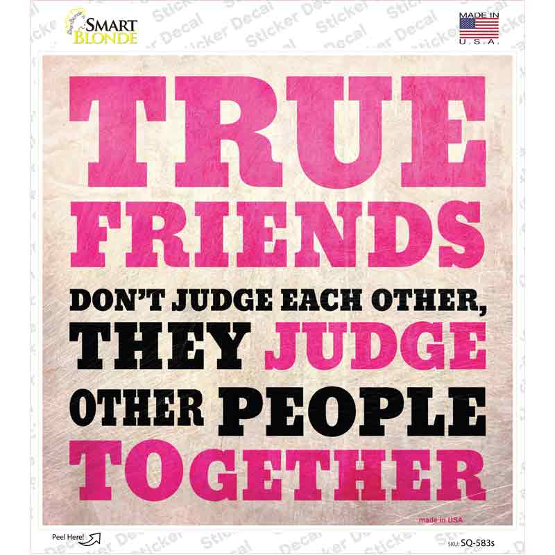 SQ-583s-M True Friends Novelty Square Sticker Decal - Medium