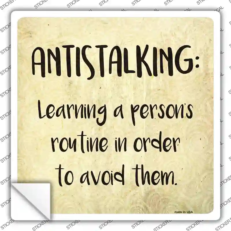 SQ-589s-S Antistalking Definition Novelty Square Sticker Decal - Small