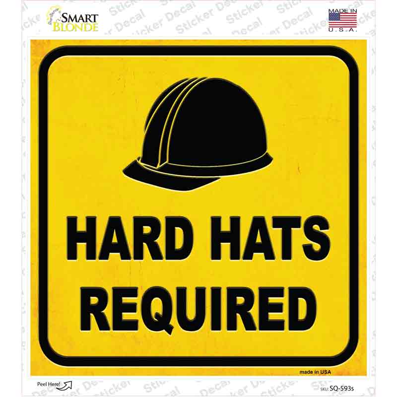 SQ-593s-M Hard Hats Required Novelty Square Sticker Decal - Medium