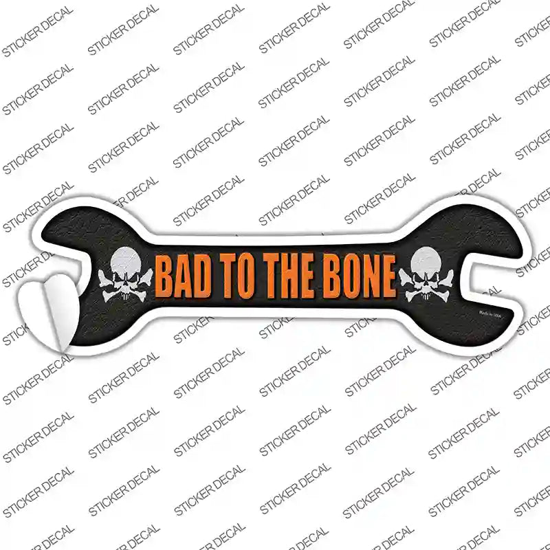 W-096s-S Bad to the Bone Novelty Wrench Sticker Decal - Small