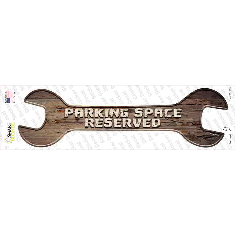 W-139s-M Parking Space Reserved Novelty Wrench Sticker Decal - Medium