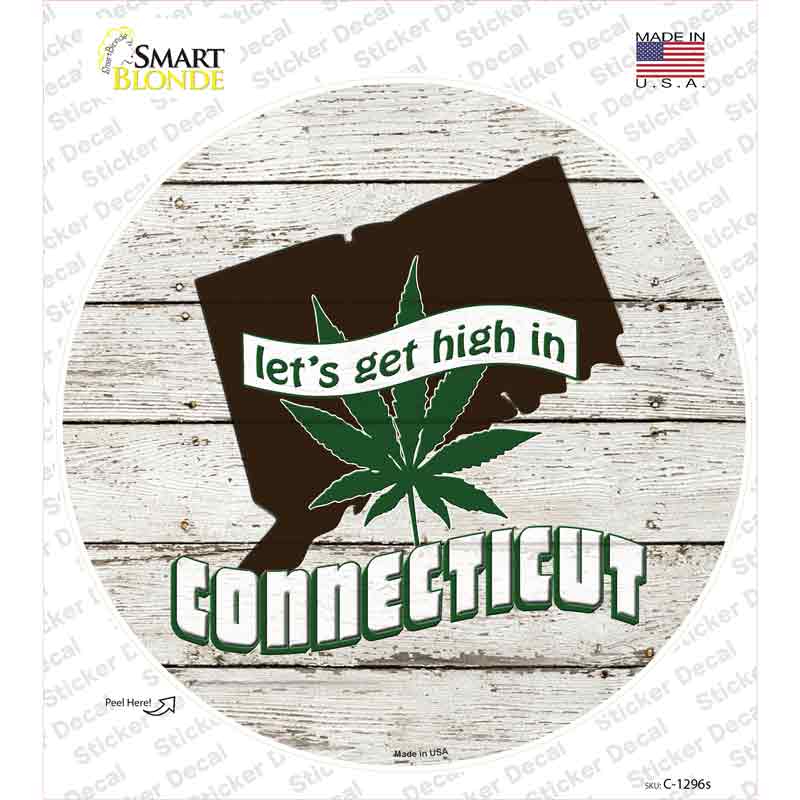 C-1296s-M Lets Get High in Connecticut Novelty Circle Sticker Decal - Medium