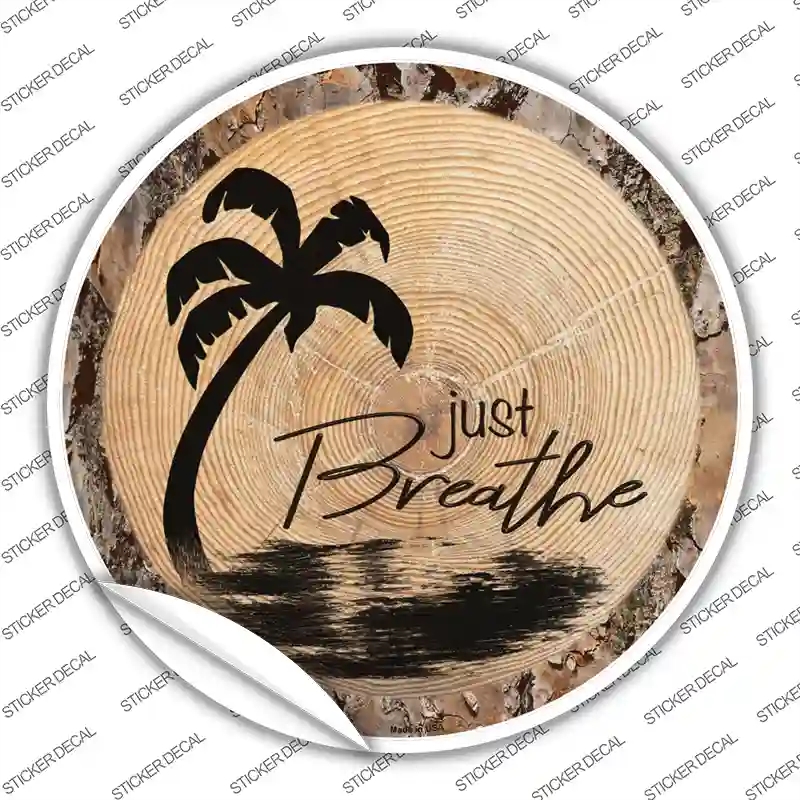 C-1373s-XL Just Breathe Novelty Circle Sticker Decal - Extra Large