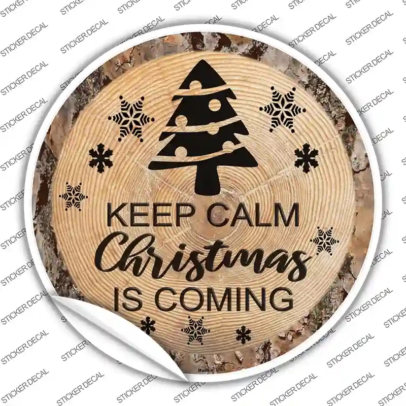 C-1376s-L Christmas is Coming Novelty Circle Sticker Decal - Large