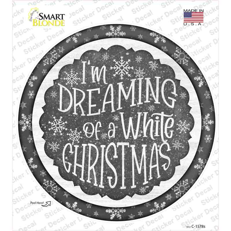 C-1578s-M Dreaming of A White Christmas Novelty Circle Sticker Decal - Medium