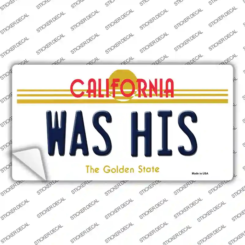 LP-4905s-L Was His California Novelty Sticker Decal - Large