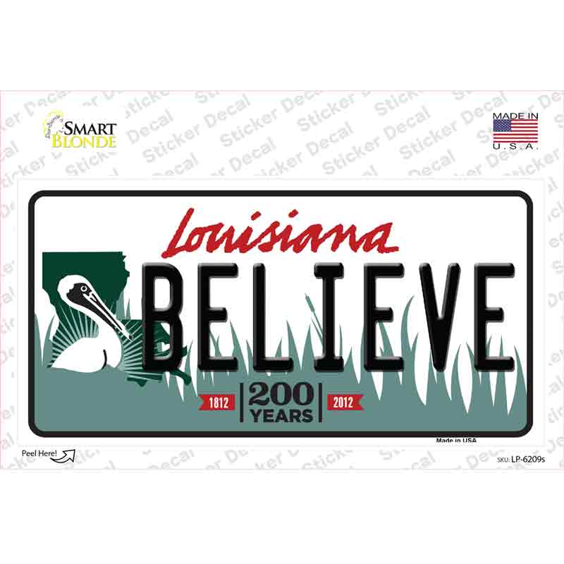 LP-6209s-M Believe Louisiana Novelty Sticker Decal - Medium
