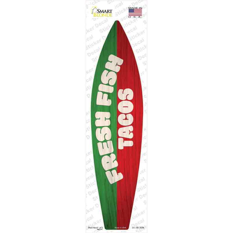SB-309s-M Fresh Fish Tacos Novelty Surfboard Sticker Decal - Medium