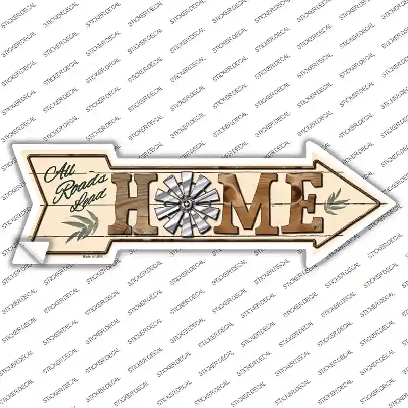 A-416s-S All Roads Lead Home Novelty Arrow Sticker Decal - Small