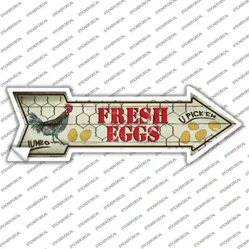 A-322s-L Fresh Eggs Novelty Arrow Sticker Decal - Large