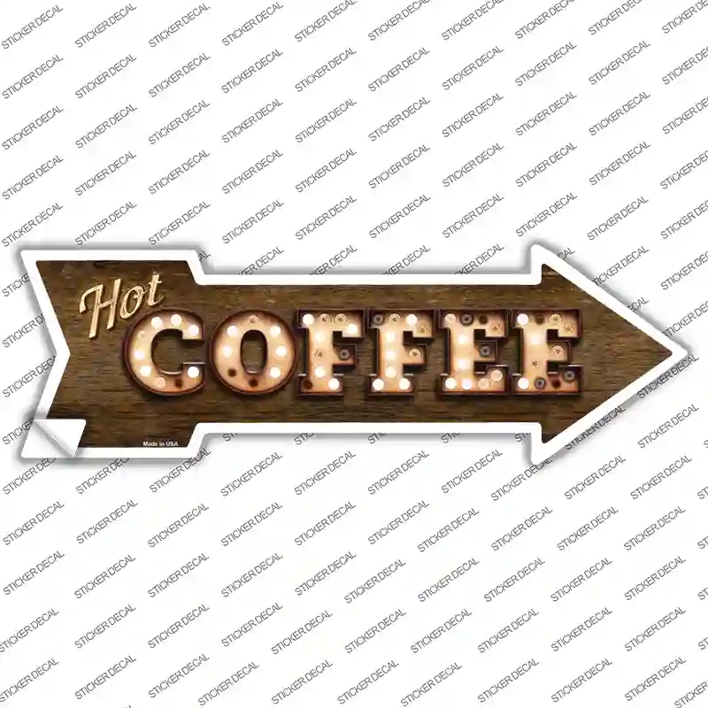 A-503s-S Hot Coffee Bulb Letters Novelty Arrow Sticker Decal - Small