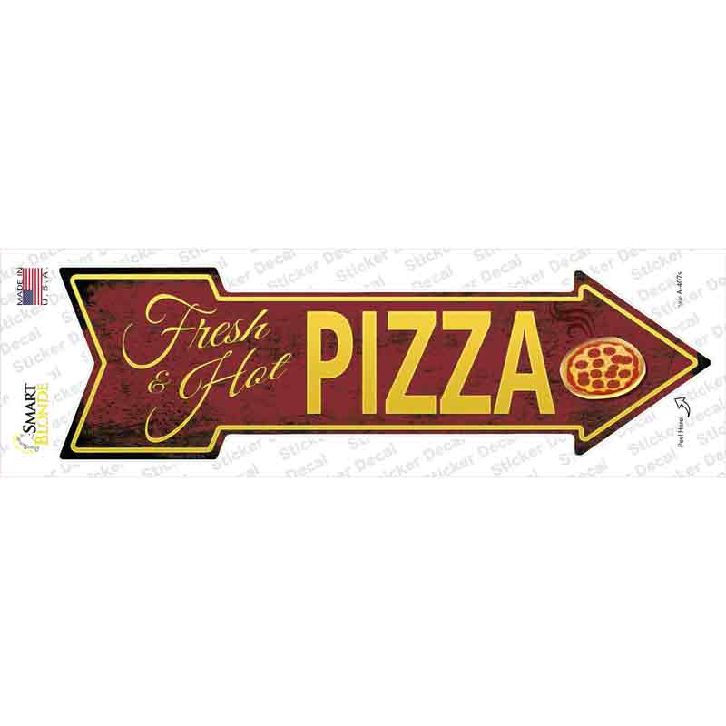 A-407s-M Fresh & Hot Pizza Novelty Arrow Sticker Decal - Medium