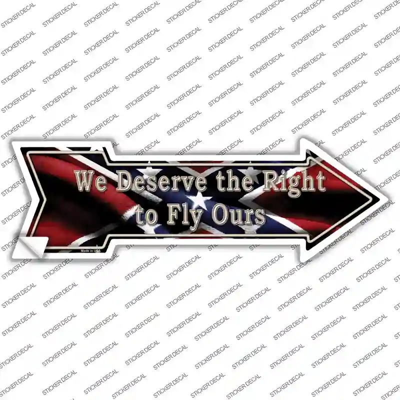 A-372s-XL We Deserve the Right Novelty Arrow Sticker Decal - Extra Large