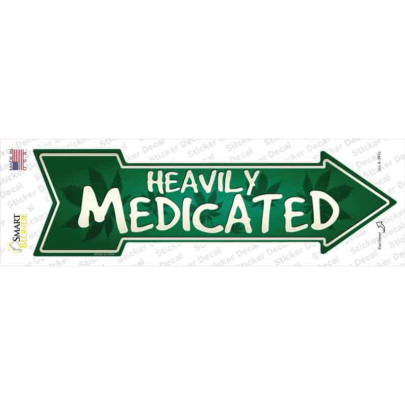 A-391s-M Heavily Medicated Novelty Arrow Sticker Decal - Medium