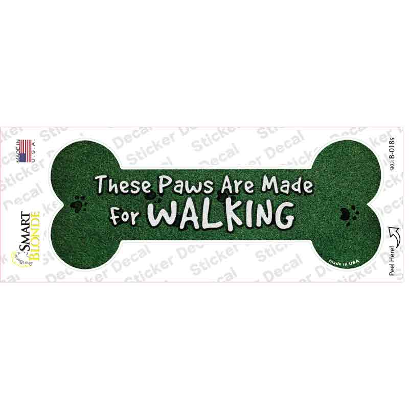 B-018s-M Paws Are for Walking Novelty Bone Sticker Decal - Medium