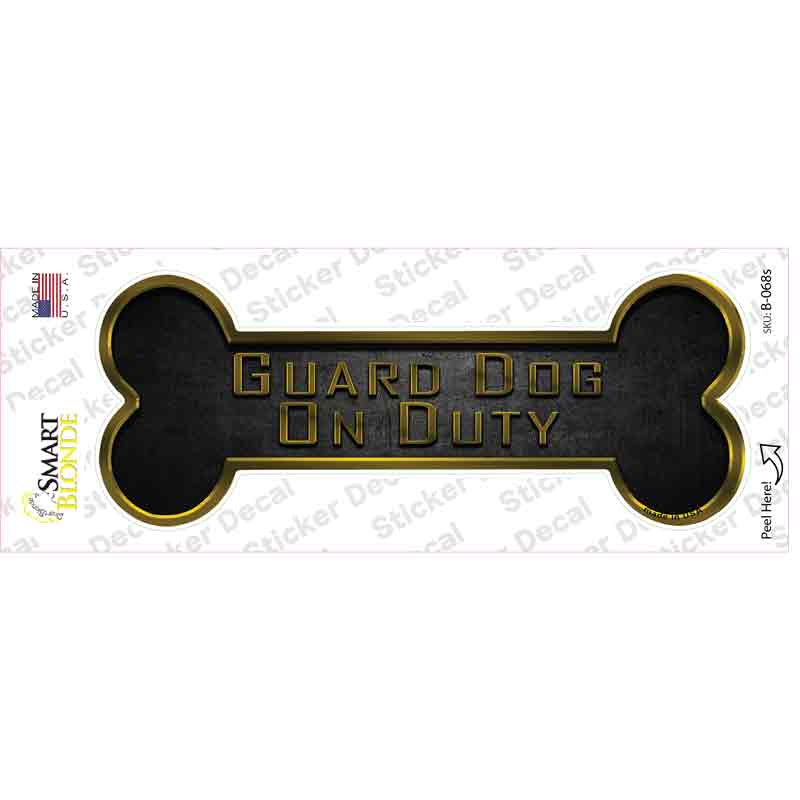 B-068s-M Guard Dog on Duty Novelty Bone Sticker Decal - Medium
