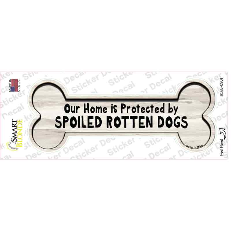 B-090s-M Protected by Spoiled Rotten Dogs Novelty Bone Sticker Decal - Medium