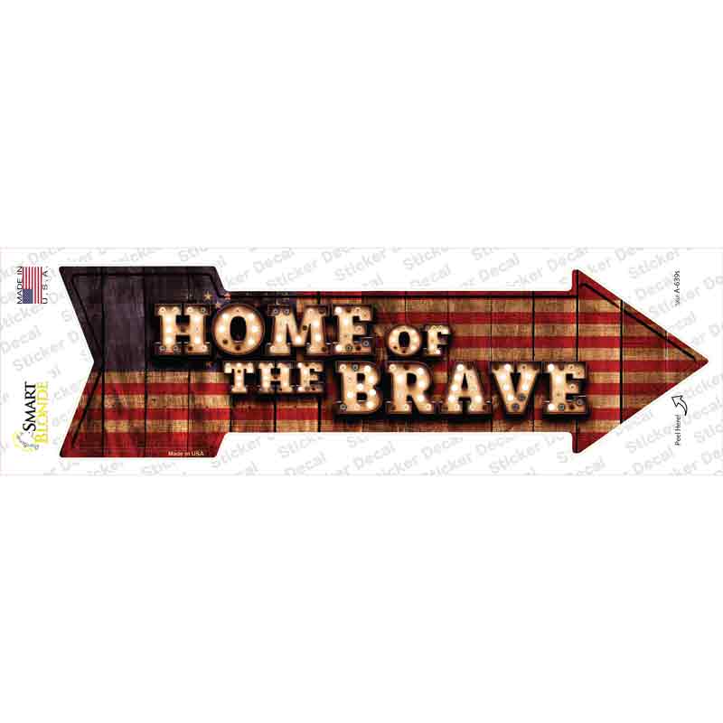 A-639s-M Home of the Brave Bulb Letters Novelty Arrow Sticker Decal - Medium