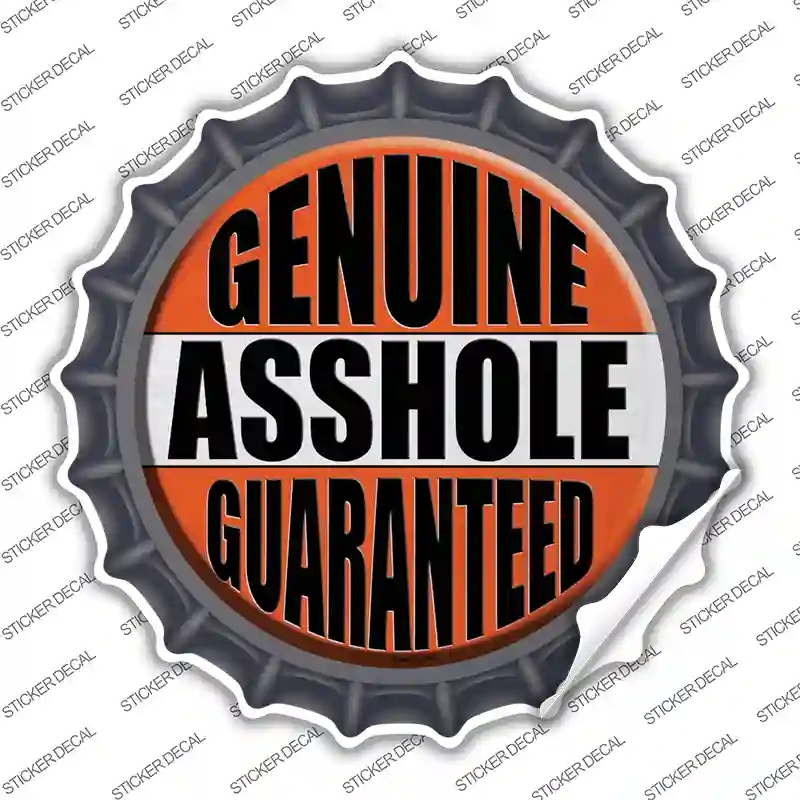 BC-1427s-S Genuine Asshole Guaranteed Novelty Bottle Cap Sticker Decal - Small