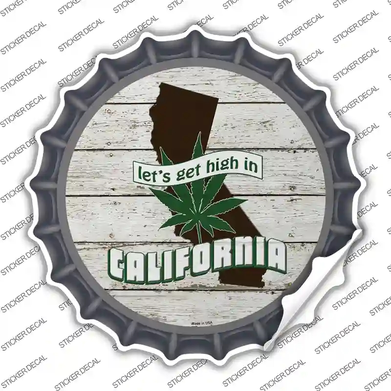 BC-1294s-S Lets Get High in California Novelty Bottle Cap Sticker Decal - Small