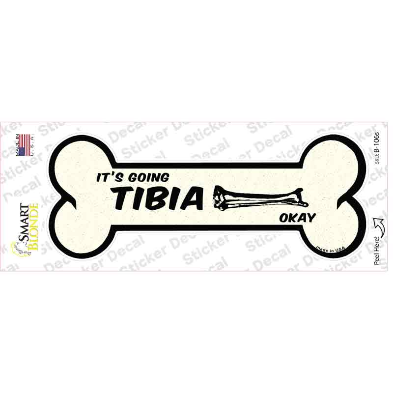 B-106s-M Going Tibia Okay Novelty Bone Sticker Decal - Medium