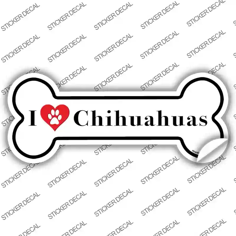 B-133s-L I Love Chihuahuas Novelty Bone Sticker Decal - Large