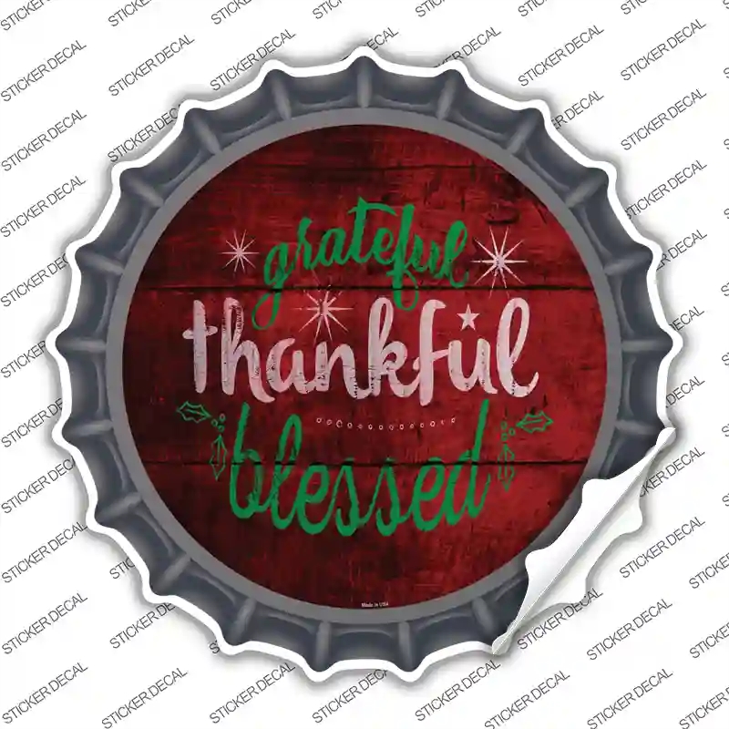 BC-1004s-XL Grateful & Blessed Novelty Bottle Cap Sticker Decal - Extra Large