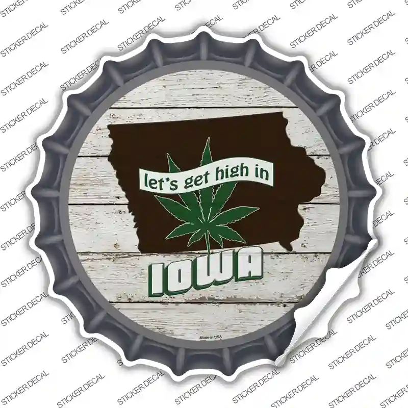 BC-1304s-S Lets Get High in Iowa Novelty Bottle Cap Sticker Decal - Small