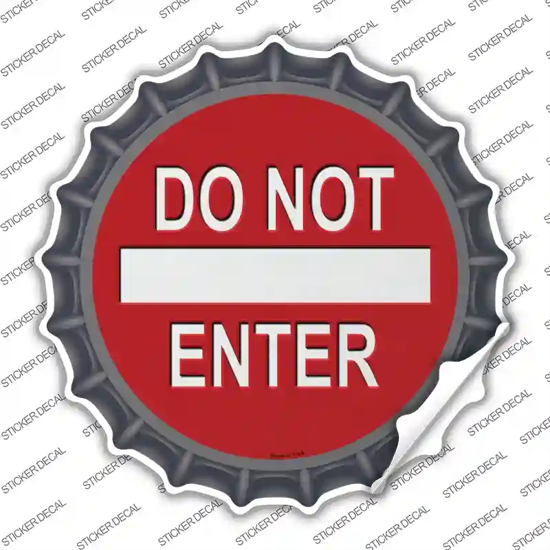 BC-717s-L Do Not Enter Novelty Bottle Cap Sticker Decal - Large