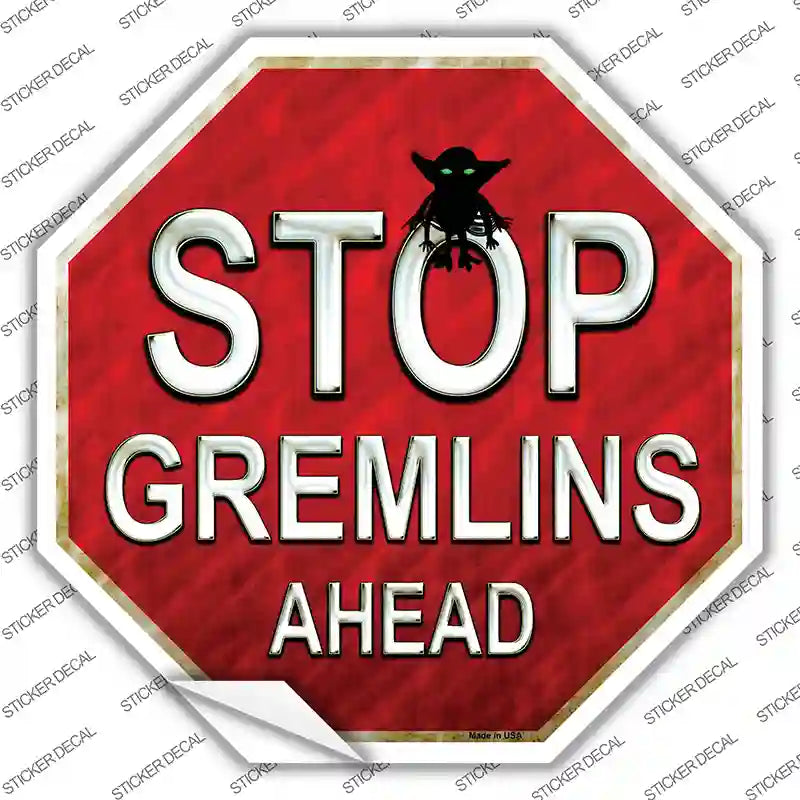 BS-398s-L Stop Gremlins Ahead Novelty Octagon Sticker Decal - Large