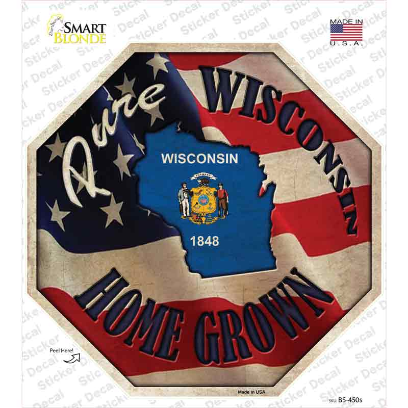 BS-450s-M Wisconsin Home Grown Novelty Octagon Sticker Decal - Medium