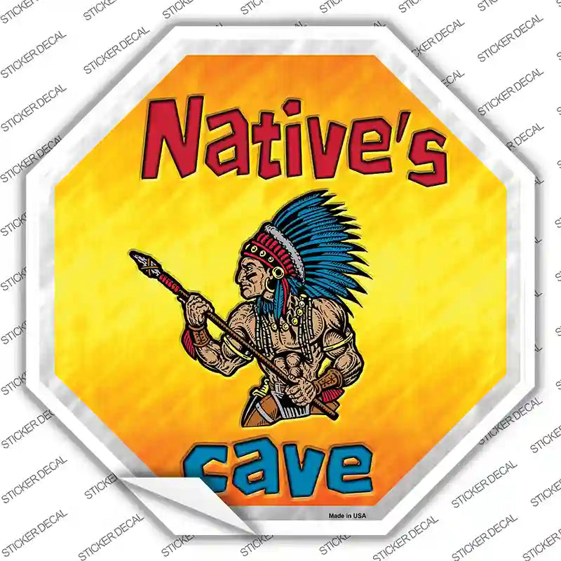 BS-457s-S Natives Cave Novelty Octagon Sticker Decal - Small
