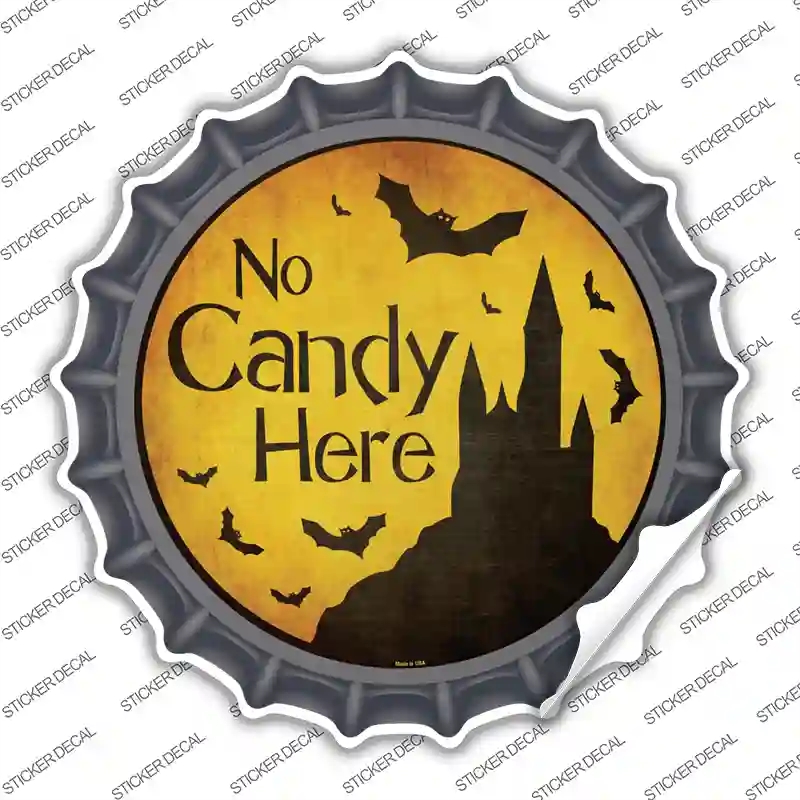 BC-985s-XL No Candy Here Novelty Bottle Cap Sticker Decal - Extra Large