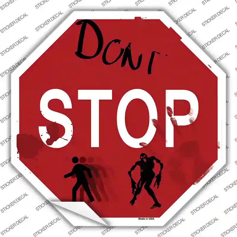 BS-358s-L Dont Stop Novelty Octagon Sticker Decal - Large