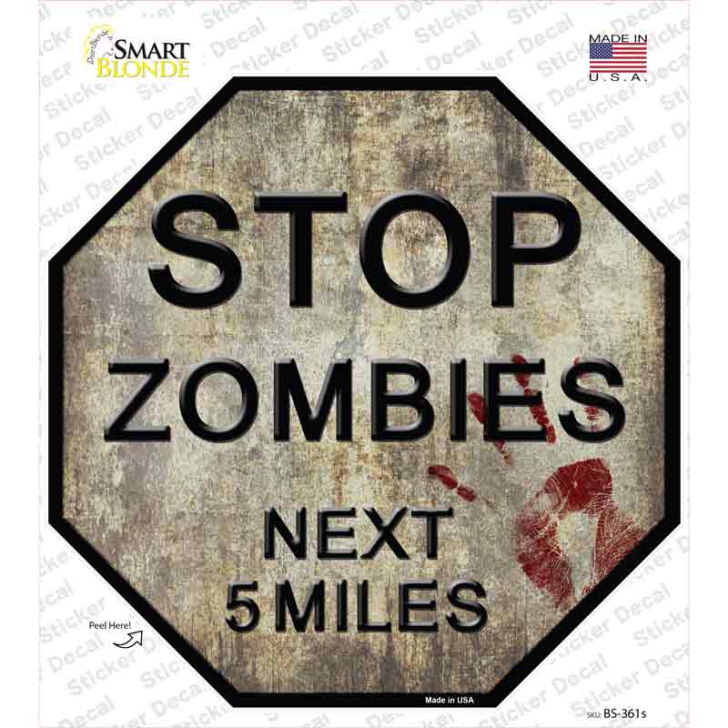 BS-361s-M Rusty Zombies 5 Miles Novelty Octagon Sticker Decal - Medium
