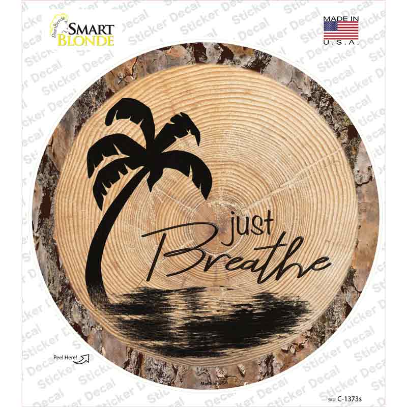 C-1373s-M Just Breathe Novelty Circle Sticker Decal - Medium