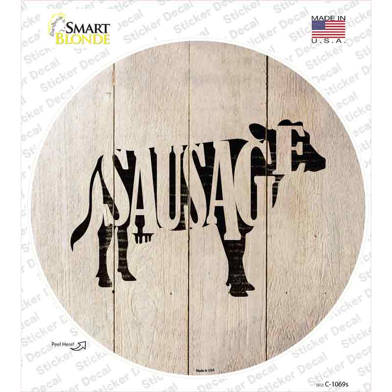 C-1069s-M Cows Make Sausage Novelty Circle Sticker Decal - Medium
