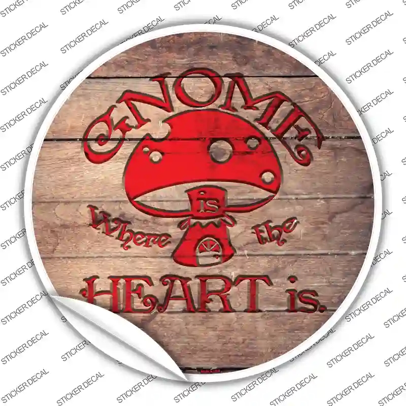 C-1006s-XL Gnome Where Home is Red Novelty Circle Sticker Decal - Extra Large