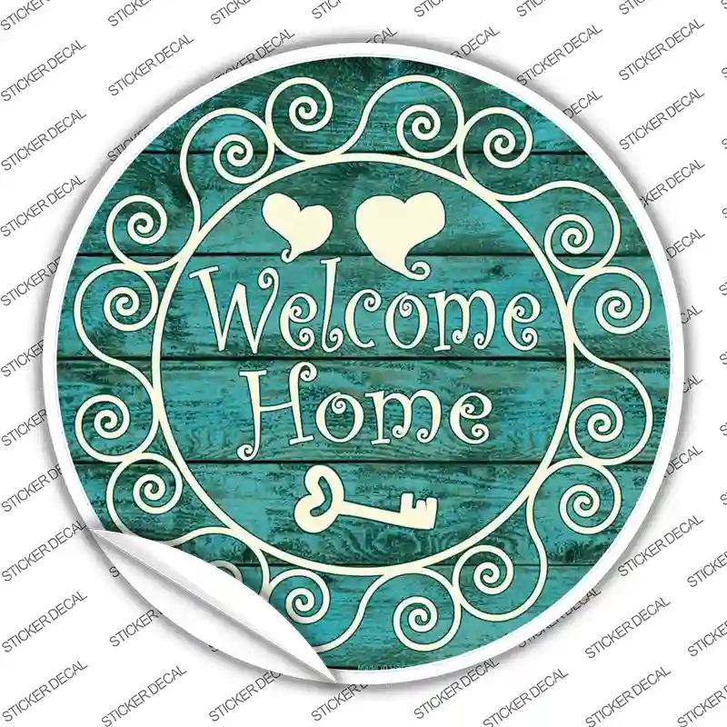 C-726s-S Welcome Home Novelty Circle Sticker Decal - Small