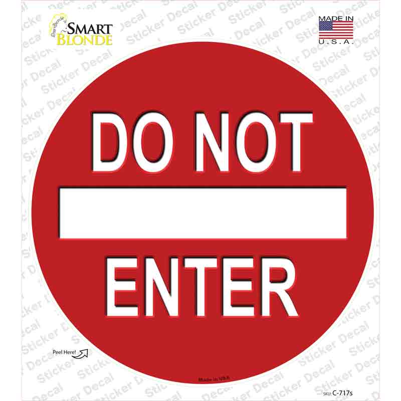 C-717s-M Do Not Enter Novelty Circle Sticker Decal - Medium