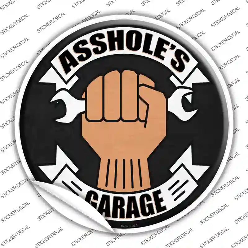 C-1428s-S Assholes Garage Wrench Novelty Circle Sticker Decal - Small