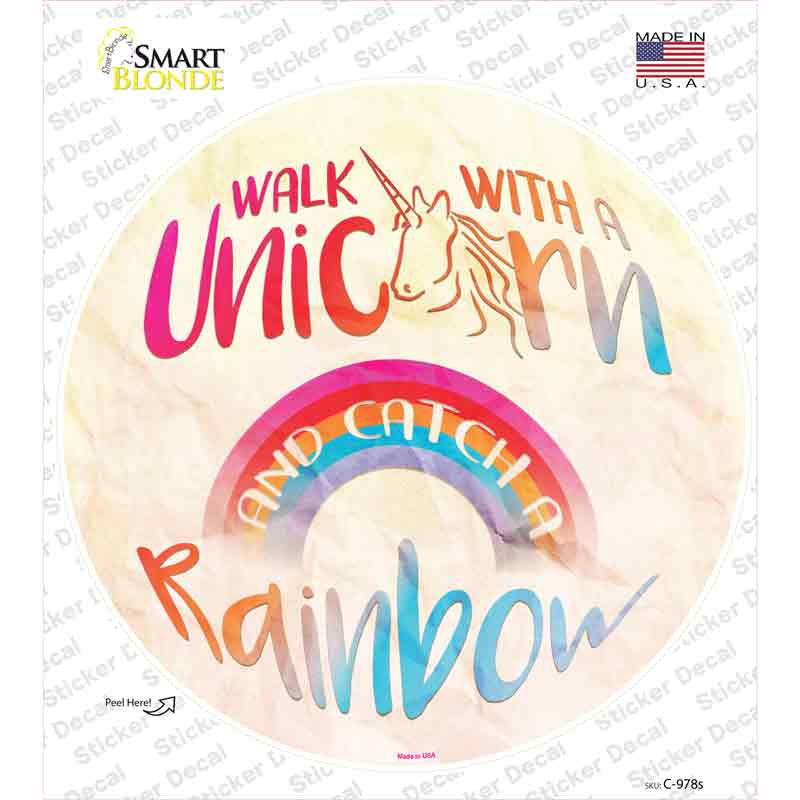 C-978s-M Walk with A Unicorn Novelty Circle Sticker Decal - Medium